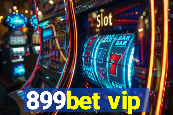 899bet vip